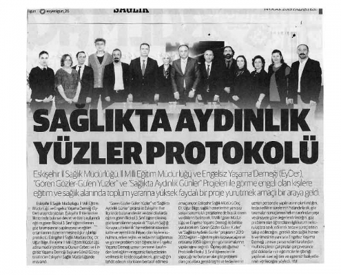 Eskişehir İl Sağlık Müdürlüğü, İl Milli Eğitim Müdürlüğü ve Engelsiz Yaşama Derneği (EyDer) arasında, Az Görenler'e dair işbirliği protokolü imzalandı - 2019